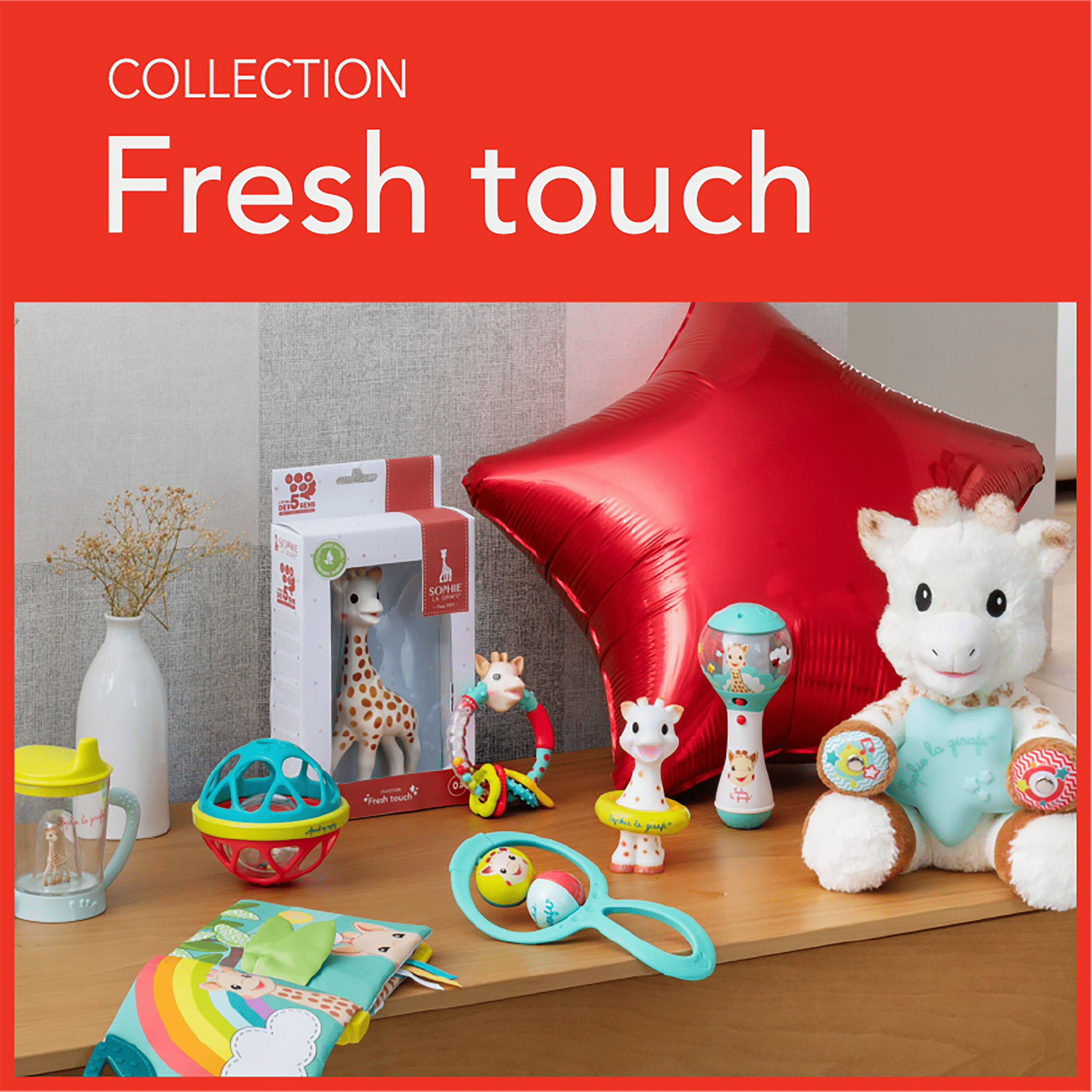 Fresh Touch - Sophie la girafe